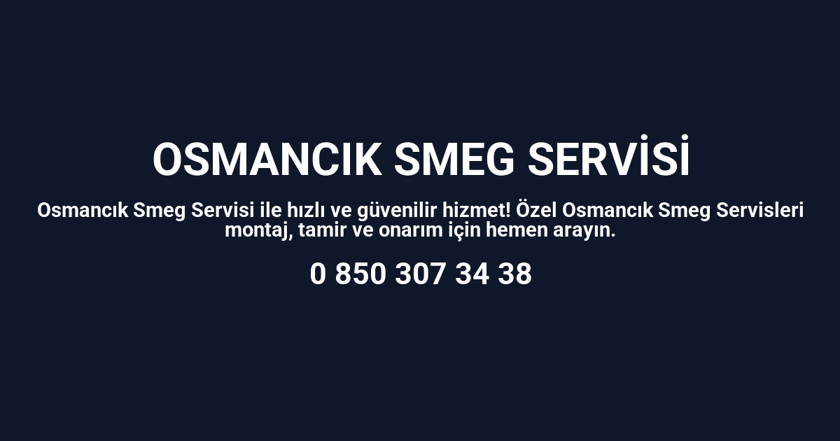 Osmancık Smeg Servisi